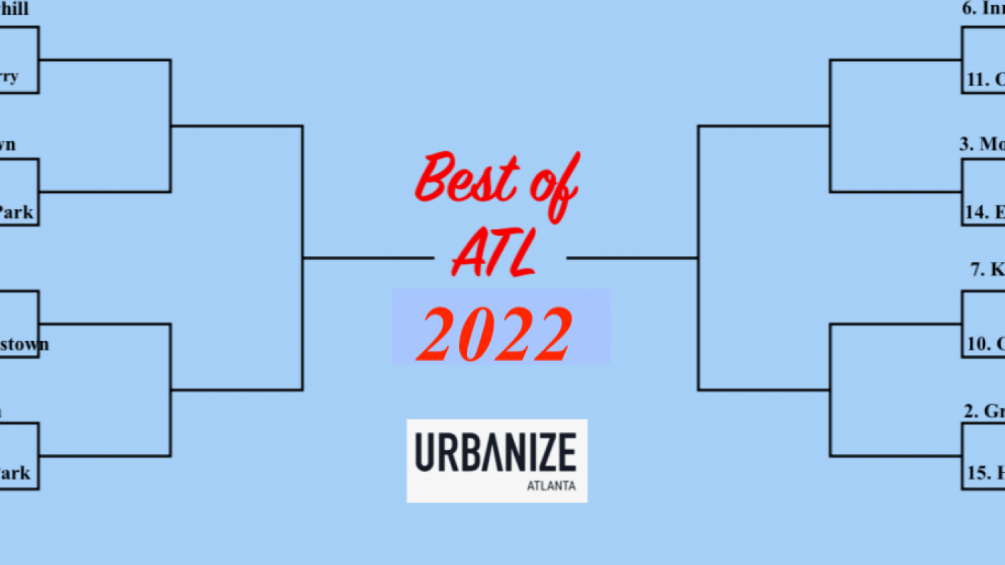 Whats the Best Atlanta Neighborhood of 2022? Nominate yours today! Urbanize Atlanta